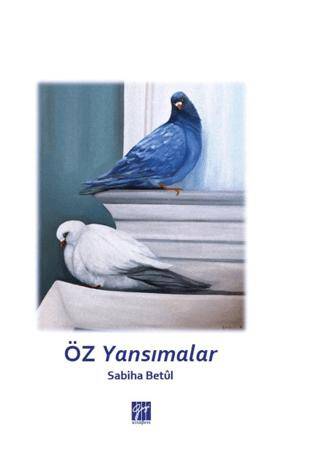 Öz Yansımalar - 1