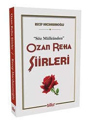 Ozan Reha Şiirleri - Söz Mülkünden - 1