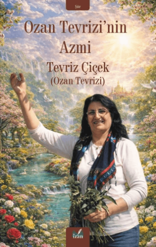 Ozan Tevrizi`nin Azmi - 1