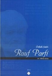 Özbek Şairi Rauf Parfi - 1