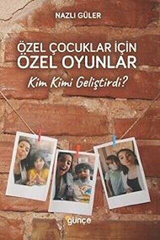 Özel Çocuklar İçin Özel Oyunlar - 1