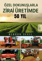 Özel Dokunuşlarla Zirai Üretimde 50 Yıl - Almina Kitap