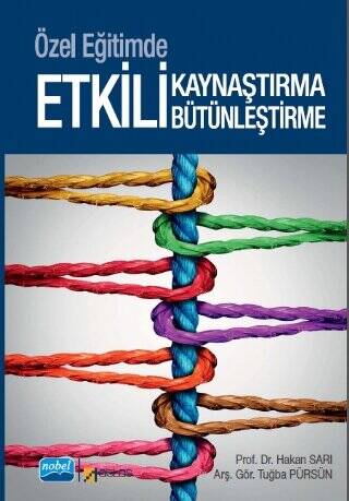 Özel Eğitimde Etkili Kaynaştırma ve Bütünleştirme - 1