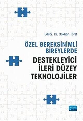 Özel Gereksinimli Bireylerde Destekleyici İleri Düzey Teknolojiler - 1