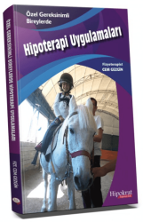 Özel Gereksinimli Bireylerde Hipoterapi Uygulamaları - Hipokrat Kitabevi