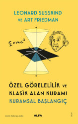 Özel Görelilik ve Klasik Alan Kuramı - Alfa Yayınları