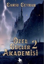 Özel Güçler Akademisi 2 - Cadı Yayınları
