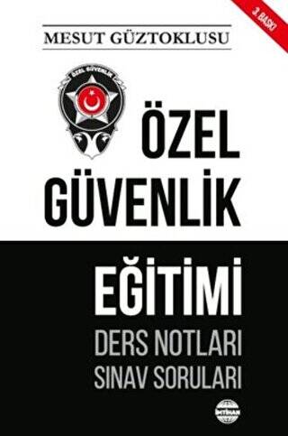 Özel Güvenlik Eğitimi Ders Notları ve Sınav Soruları - 1