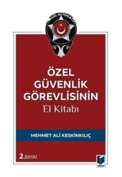 Özel Güvenlik Görevlisinin El Kitabı - Adalet Yayınevi