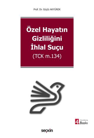 Özel Hayatın Gizliliğini İhlal Suçu - 1