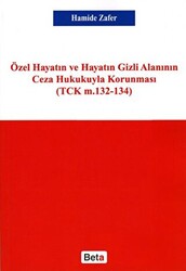 Özel Hayatın ve Hayatın Gizli Alanının Ceza Hukukuyla Korunması - 1