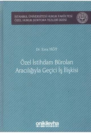 Özel İstihdam Büroları Aracılığıyla Geçici İş İlişkileri - 1
