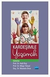 Özel Kardeşimle Yaşamak - 1