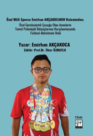 Özel Milli Sporcu Emirhan Akçakocanın Kaleminden; Özel Gereksinimli Çocuğu Olan Annelerin Temel Psikolojik İhtiyaçlarının Karşılanmasında Fiziksel Aktivitenin Rolü - 1