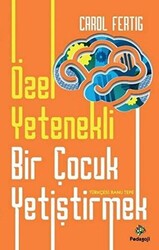 Özel Yetenekli Bir Çocuk Yetiştirmek - 1