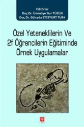 Özel Yeteneklilerin ve 2F Öğrencilerin Eğitiminde Örnek Uygulamalar - 1