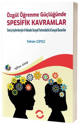 Özgül Öğrenme Güçlüğünde Spesifik Kavramlar - 1