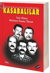 Özgür Bir Dünya İçin Direnen Kasabalılar - 1