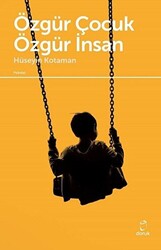 Özgür Çocuk Özgür İnsan - 1