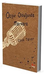 Özgür Olduğunda Marmara - 1