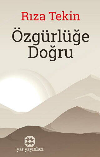 Özgürlüğe Doğru - 1