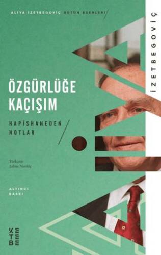 Özgürlüğe Kaçışım - Hapishaneden Notlar - 1