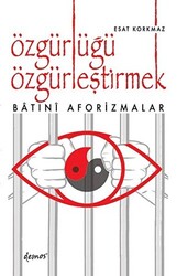 Özgürlüğü Özgürleştirmek - 1