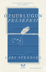 Özgürlüğün Felsefesi - Kairos Kitap