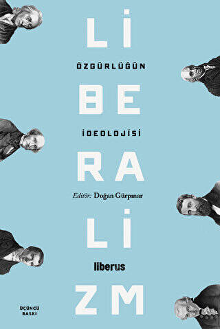 Özgürlüğün İdeolojisi: Liberalizm - 1