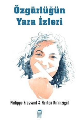 Özgürlüğün Yara İzleri - 1