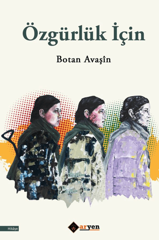 Özgürlük İçin - 1