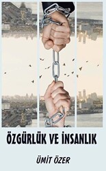 Özgürlük ve İnsanlık - 1