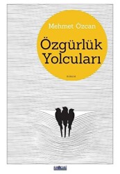 Özgürlük Yolcuları - Favori Yayınları