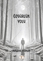 Özgürlük Yolu - Yazar Ağacı Yayınevi