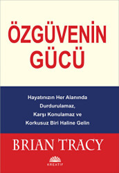 Özgüvenin Gücü - Kreatif Yayınları