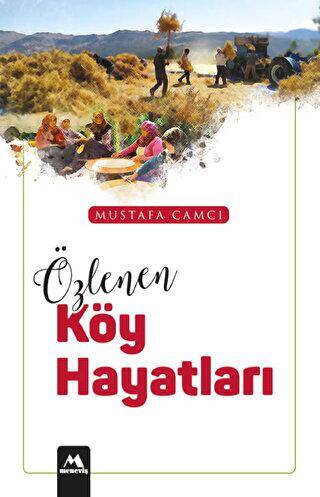 Özlenen Köy Hayatları - 1