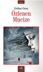 Özlenen Mucize - İzan Yayıncılık