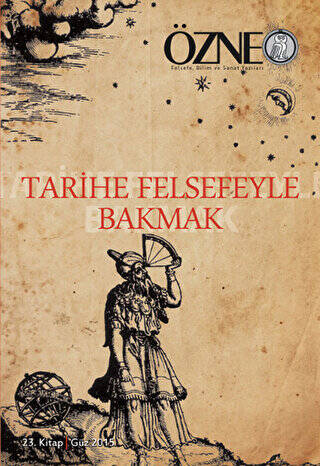 Özne Felsefe Bilim ve Sanat Yazıları - 23. Kitap Tarihe Felsefeyle Bakmak - 1