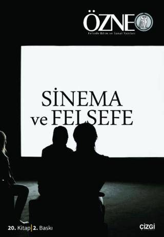 Özne - 20. Kitap Sinema ve Felsefe - 1
