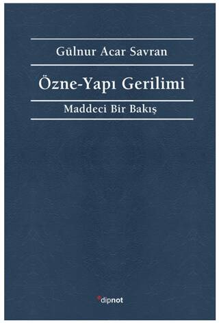 Özne - Yapı Gerilimi - 1