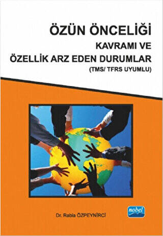 Özün Önceliği Kavramı ve Özellik Arz Eden Durumlar - 1
