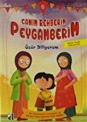 Özür Diliyorum - Canım Rehberim Peygamberim Dizisi - 1