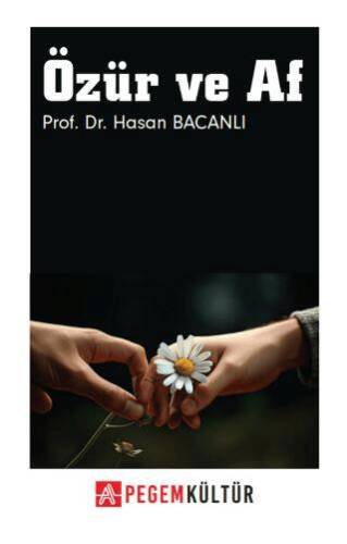 Özür ve Af - 1