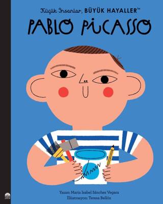 Pablo Picasso - Küçük İnsanlar Büyük Hayaller - 1