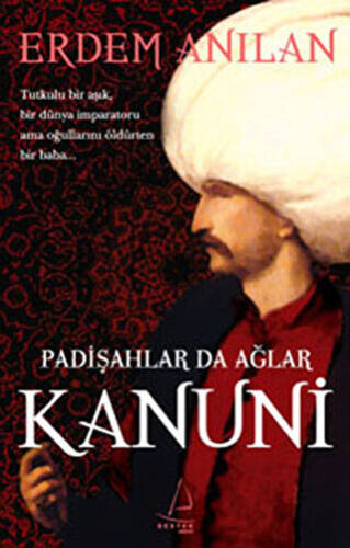 Padişahlar da Ağlar Kanuni - 1