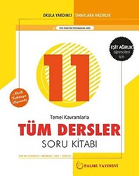 Palme 11. Sınıf Tüm Dersler Soru Kitabı - Eşit Ağırlık Öğrencileri İçin - Palme Yayınları