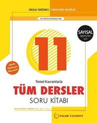 Palme 11. Sınıf Tüm Dersler Soru Kitabı - Sayısal Öğrencileri İçin - Palme Yayınları