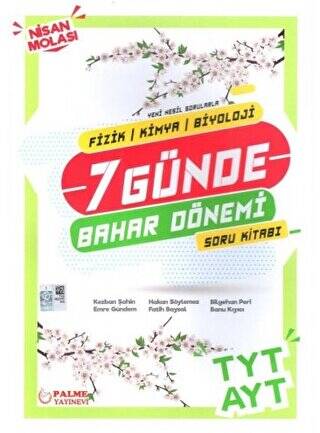 Palme YKS TYT AYT Fizik Kimya Biyoloji 7 Günde Bahar Dönemi Soru Kitabı - 1