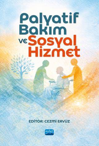 Palyatif Bakım ve Sosyal Hizmet - 1