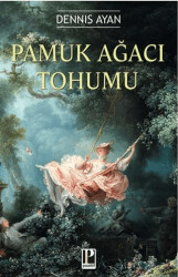 Pamuk Ağacı Tohumu - Pozitif Yayınları